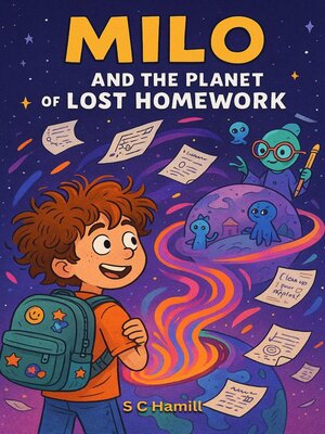 cover image of Milo and the Planet of Lost Homework